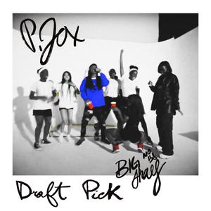 Draft Pick (feat. Big Shay) (Explicit)