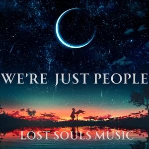 We're just people (original mix)