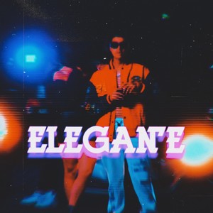ELEGANTE (Explicit)