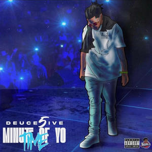 Minute Of Yo Time (Explicit)