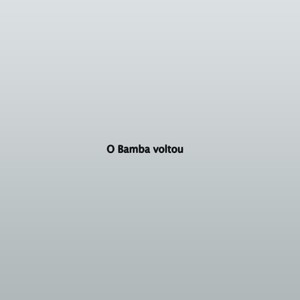 O Bamba voltou (Explicit)