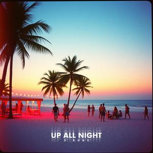 up all night (west hollywood remix)