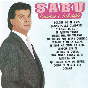 Sabu … Romantico e Inolvidable