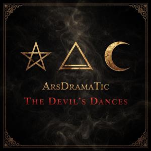 The Devil's Dances (feat. ArsDramaTic ✶⟁☽) (HypnoticBeat)