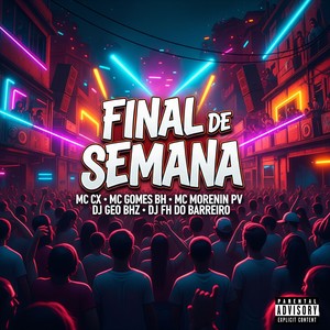 Final de Semana (Explicit)