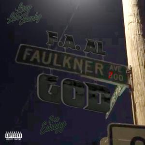 Faulkner Ave God (Explicit)