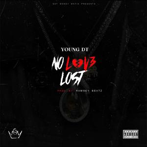 No Lov3 Lost (Explicit)