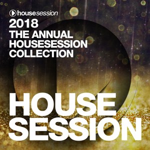 2018 - The Annual Housesession Collection