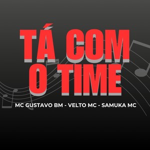 TÁ COM TIME (Explicit)