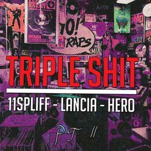 Triple Shit. Pt. II (Explicit)