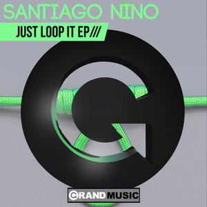 Just Loop It EP