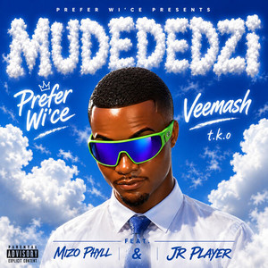 Mudededzi (Explicit)
