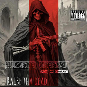 Raise Tha Dead (Explicit)