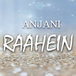 Anjani Raahein