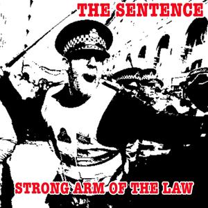 Strong Arm Of The Law (Explicit)