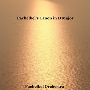 Pachelbel's Canon in D Major