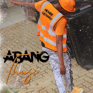 Abang Thusi (feat. Hembe Genaro)