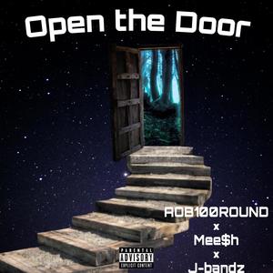 Open the Door (feat. J-bandz) (Explicit)