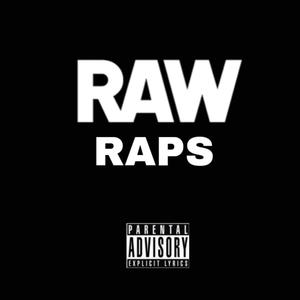 RAW RAPS (feat. Talk$ick & YST) (Explicit)