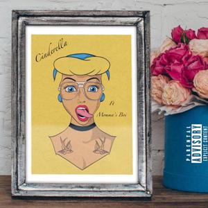 Cinderella (feat. momma's boy) (Explicit)