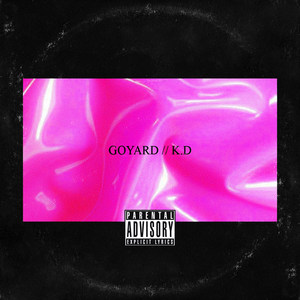 Goyard / K.D (Explicit)