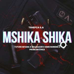 Mshika Shika (Explicit)