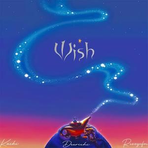 Wish (feat. Kach & Rezzyvfm)