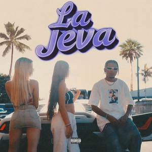 La Jeva (Explicit)