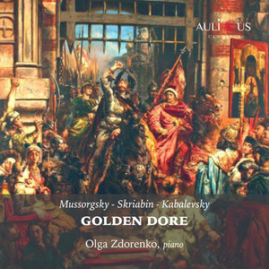 Mussorgsky, Scriabin, Kabalevskij: Golden Dore