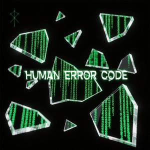 Human Error Code (Explicit)