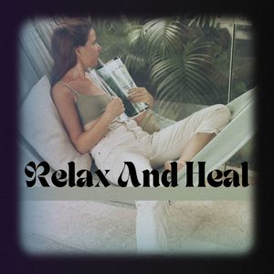 Relax And Heal