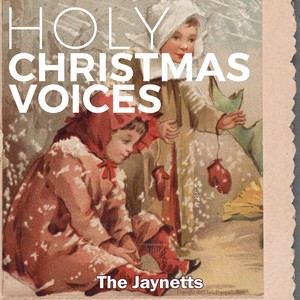 Holy Christmas Voices