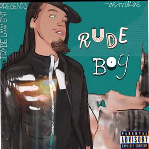 Rudeboy (Explicit)