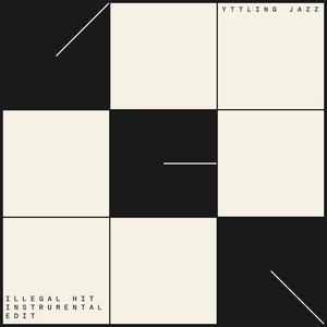 Illegal Hit (Instrumental Edit)