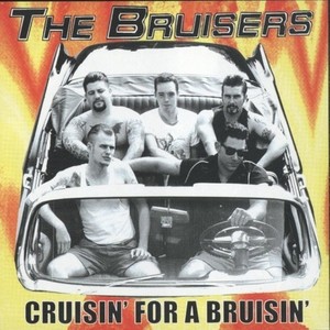 Cruisin' for a Bruisin'