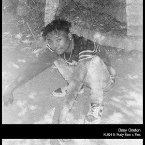 Kush(feat. Flex Buddy & Pody Gee) (Explicit)