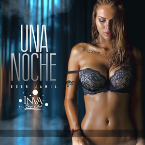 Una Noche (Explicit)