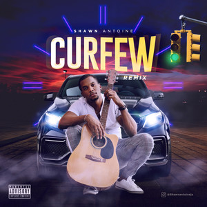 Curfew (Remix|Explicit)