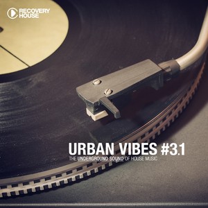 Urban Vibes - The Underground Sound Of House Music 3.1