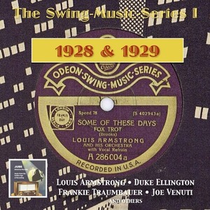 Swing Music Series (The) , Vol. 1 (Armstrong, Ellington, Trumbauer, Venuti) [1928, 1929]