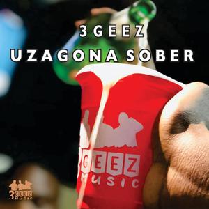 Uzagona sober (feat. TIGRIS & Muzo banks)