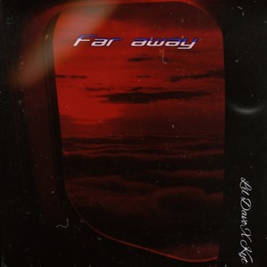 Far away (feat. Kyt) [Explicit]