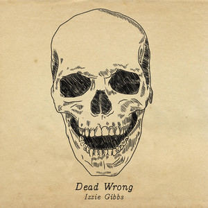 Dead Wrong (Explicit)