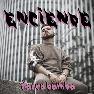 Enciende (Explicit)