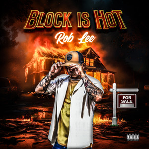 Block Is Hot (Explicit)