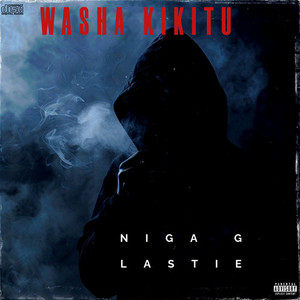 Washa Kikitu (Explicit)