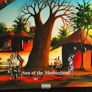 Son of the Motherland (Explicit)