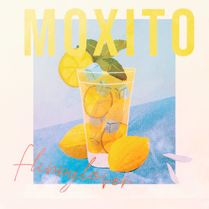 Moxito (Explicit)