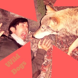 Wild Dogs (Explicit)