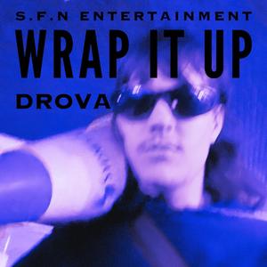 Wrap It Up (Explicit)